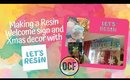 Let's Resin moulds - Making a welcome sign and Xmas decorations (Resin Art)