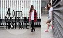 4 Outfit Ideas For That First Date