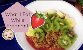 What I Eat In a Day - Pregnancy Edition (6 Months Pregnant)