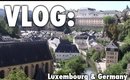 VLOG 2015 | My Life in Luxembourg