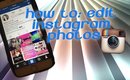 HOW TO: Edit My Instagram Photos