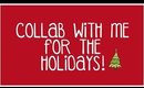 Holiday Collab?!?