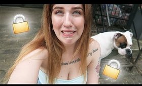 LOCKED OUT - 1st Vlog