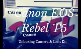 Canon EOS Rebel T5 Unboxing - Techie Tuesday