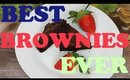 BEST CHOCOLATE BROWNIES EVER