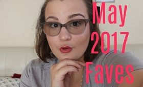 May 2017 Favorites // 7BearSarah