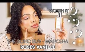 PERFUME COLLECTION 2020 | THE BLIND BUY - MANCERA ROSES VANILLE | Karina Waldron