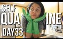 Self Quarantined Day 33 Vlog : She Left her Kids