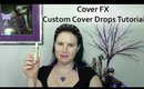 Cover FX Custom Cover Drops Tutorial