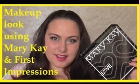 Makeup look using Mary Kay & First Impressions