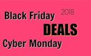 Black Friday | Cyber Monday 2018 Deals & Sale Information