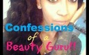 Confessions of a Beauty Guru Tag!