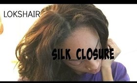 LoksHair How I Install My Silk Lace Closure