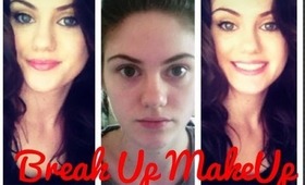 Break Up Makeup / Makeup for when you have been crying