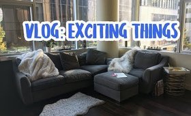 VLOG: MY FURNITURE CAME + EXCITING NEWS