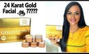 24 Karat Gold Facial ஆ? Khadi Gold Facial Kit Tamil Review & Demo