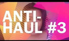 Anti Haul #3