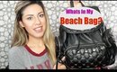 Whats In My Beach Bag?! | Collab with Whitney Estes