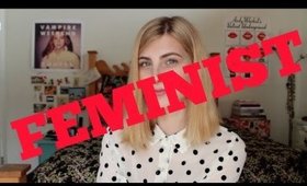 I'm a Feminist & Why You Should Be, Too! | ScarlettHeartsMakeup