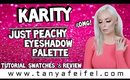 Karity Just Peachy Eyeshadow Palette | #OMG! | Tutorial, Swatches, & Review | Tanya Feifel-Rhodes
