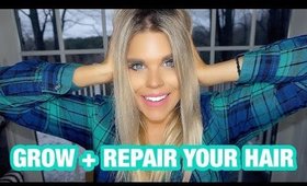 HOW TO GROW + REPAIR YOUR HAIR