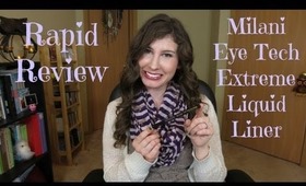 Rapid Review - Milani Eye Tech Extreme Liquid Eye Liner