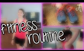 Fitness Routine | 2014