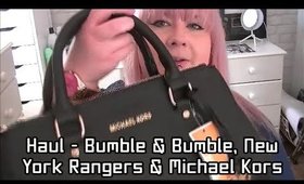 Haul - Bumble & Bumble, New  York Rangers & Michael Kors (kinda)