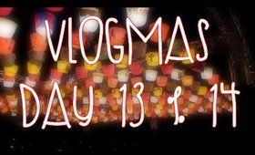 VLOGMAS DAY 13 AND 14 | Lausanne By Night