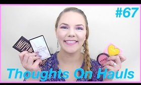 HIT IT OR QUIT IT| Thoughts On Hauls #67