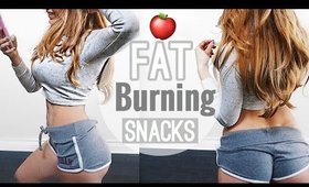 Fat BURNING Snacks + Metabolism Boosting