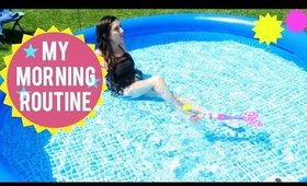 MY MORNING ROUTINE