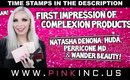First Impressions! Natasha Denona, Huda, Perricone MD, & Wander Beauty! BAM!! | Tanya Feifel