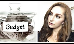 How to Budget + Tips on Budgeting when you're Broke
