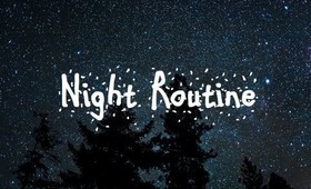 Night Routine!