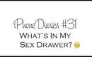 iPhone Diaries - Look Inside My Sex Drawer
