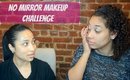 No Mirror Makeup Challenge ft. GypsyintheCityTV