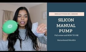 How to use HAAKA breast pump | Silicon pump | Naturebond