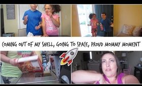 PROUD MOMMY MOMENT, GOING TO SPACE, COMING OUT OF MY SHELL | DITL OF A SINGLE MOM