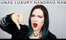Gunas Luxury Handbag Rant! How Long Should a Luxury Handbag Last Without Tearing? @phyrra