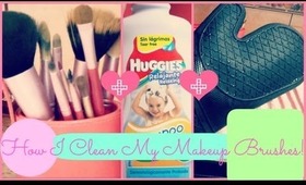 How I Clean My Makeup Brushes!