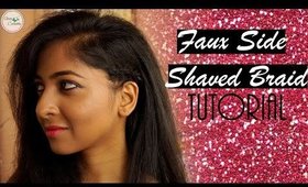 HOW TO: Fake Side Shave Braid Hairstyle Tutorial