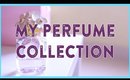 My Perfume Collection (April 2017)