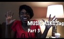 MUSIC ASKS Tag | Part 3: VEDA Day #28