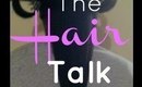 The Hair Talk | WandesWorld