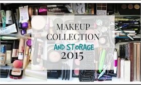 MAKEUP COLLECTION & STORAGE 2015 | PT.1