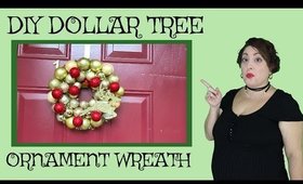 DIY Dollar Tree Ornament Wreath