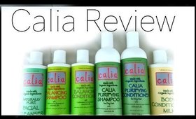 Calia Haul & Review (Natural Haircare & Skincare)