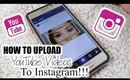 How To Upload YouTube Videos to Instagram | FromBrainsToBeauty