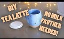 DIY TEA LATTE - NO MILK FROTHER HACK